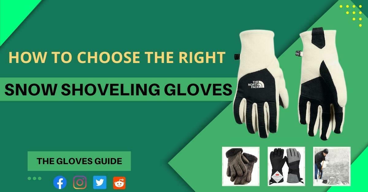 How To Choose The Right Snow Shoveling Gloves (December 2024)